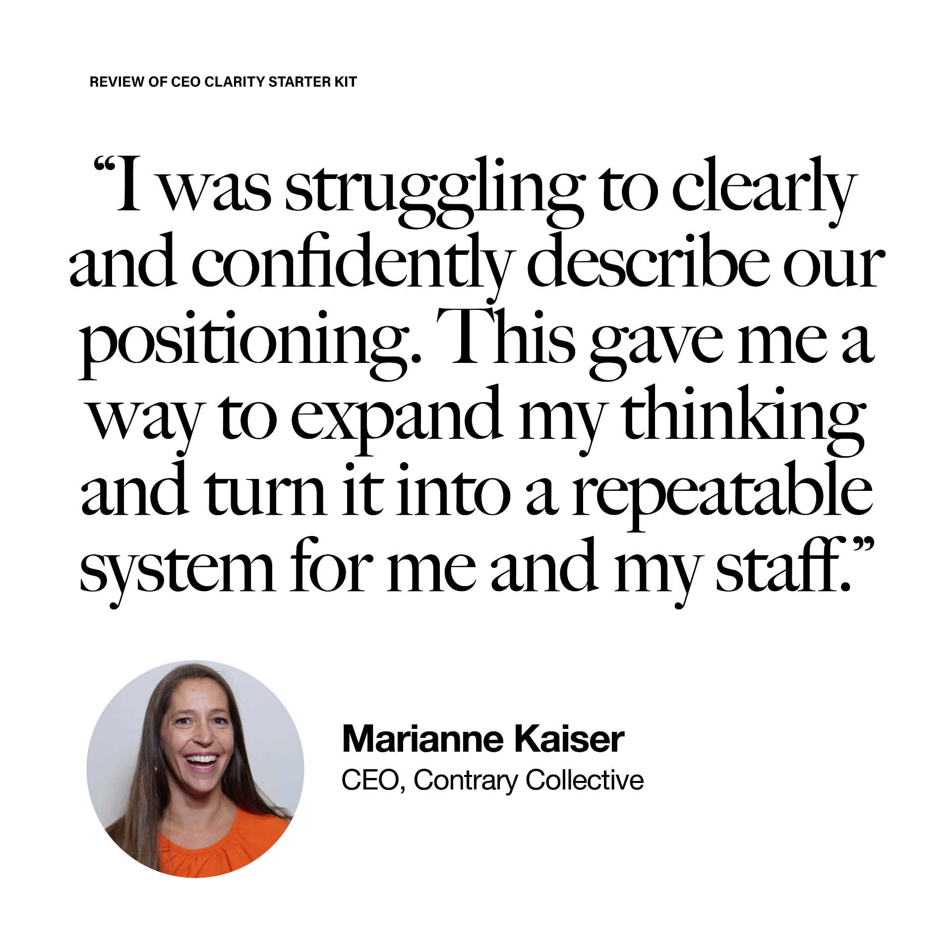Testimonial from Marianne Kaiser about the CEO Clarity Kit