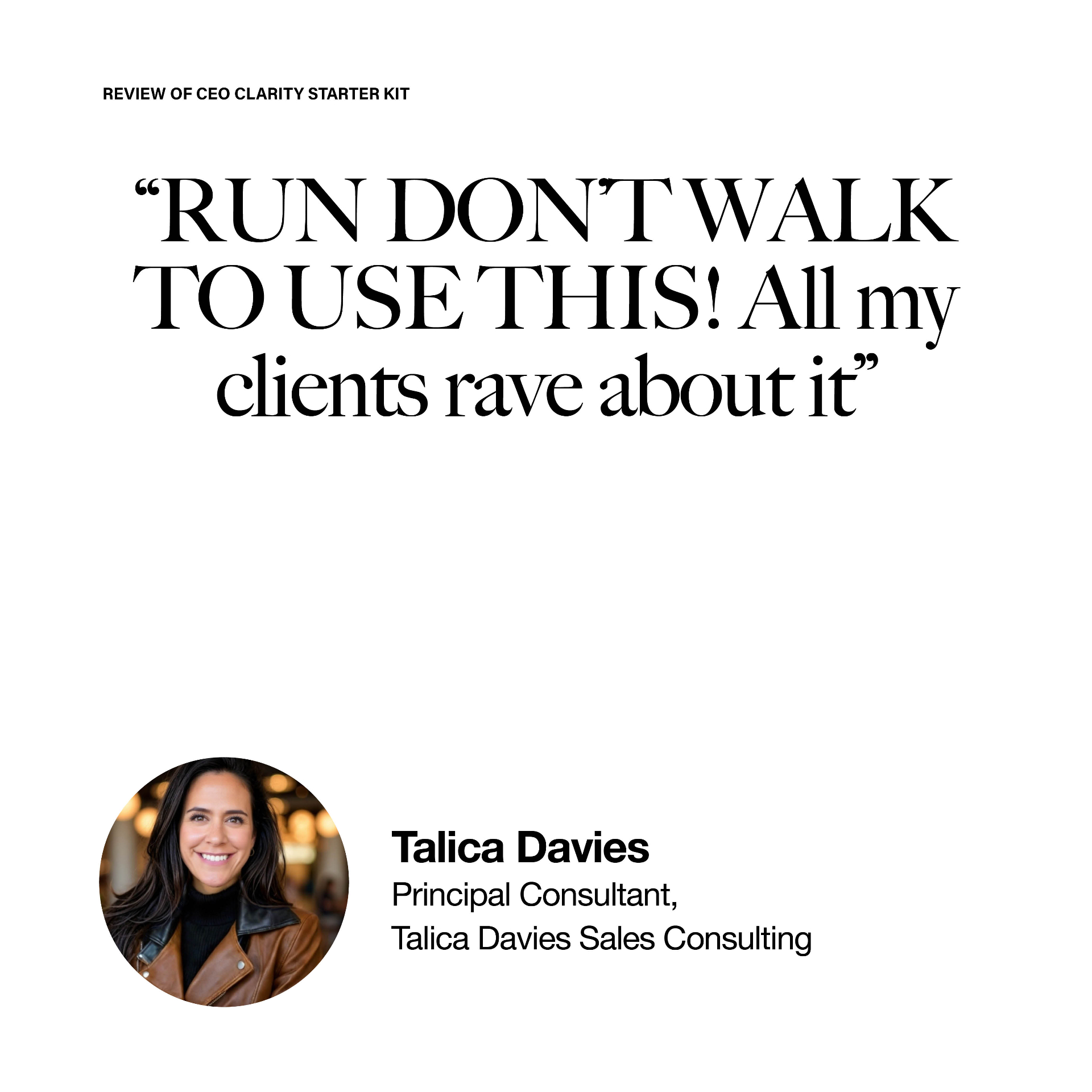 Testimonial from Talica Davies about the CEO Clarity Kit